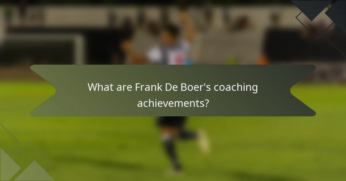 What are Frank De Boer's coaching achievements?